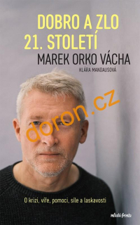 Dobro a zlo 21. století