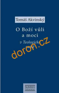 O Boží vůli a moci v Teologické sumě