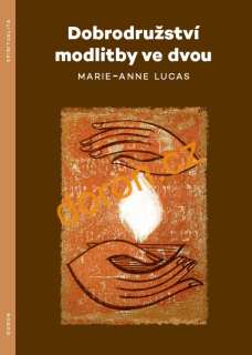 Dobrodružství modlitby ve dvou